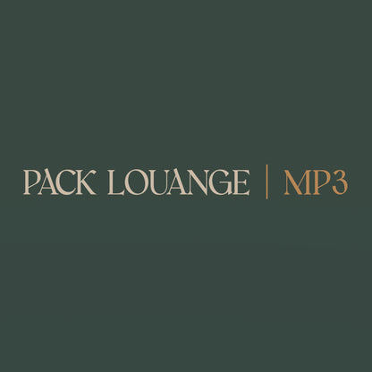 PACK "LOUANGE" - MP3
